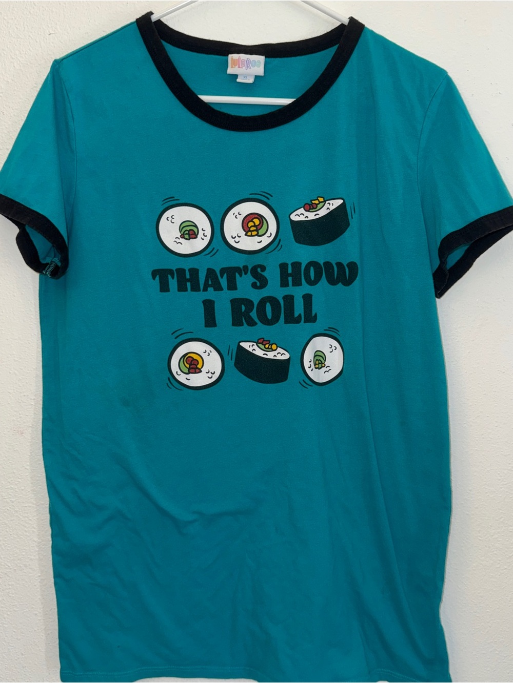 LuLaRoe Teal Graphic Tee "That's How I Roll" with Black Trim, Women’s XL